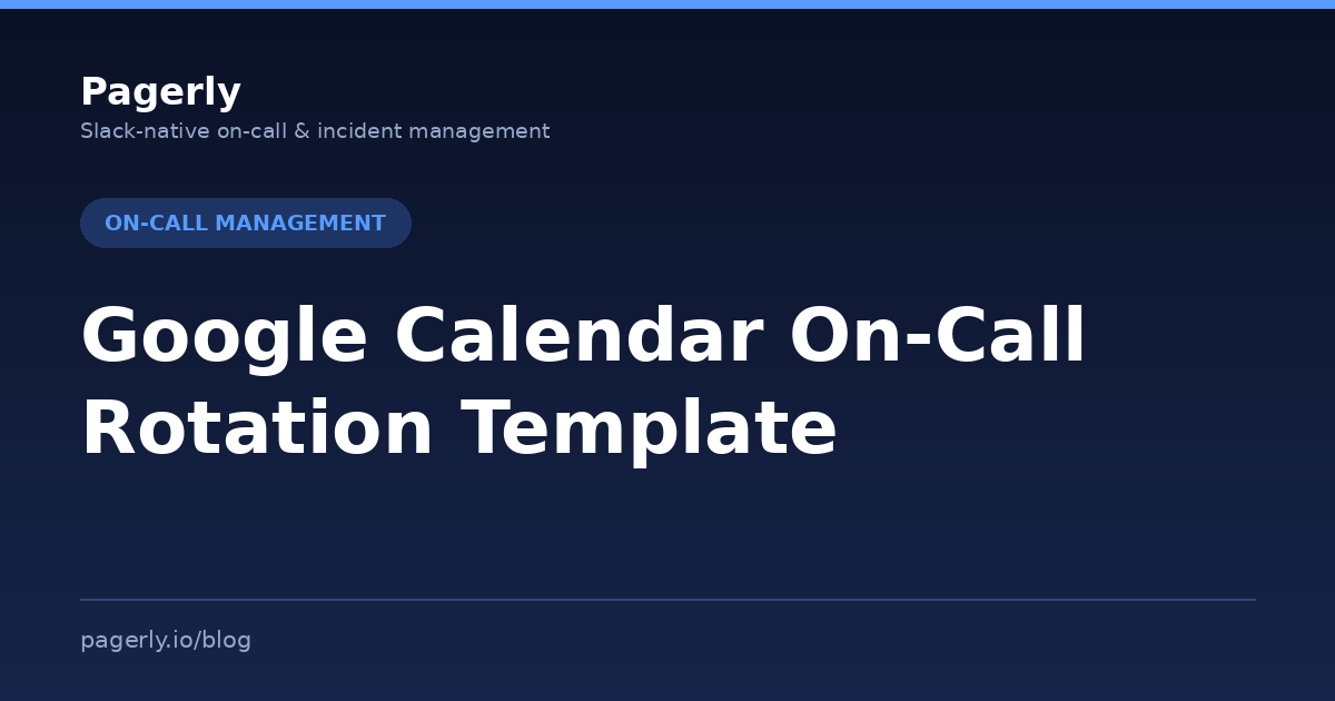 Google Calendar On-Call Rotation Template